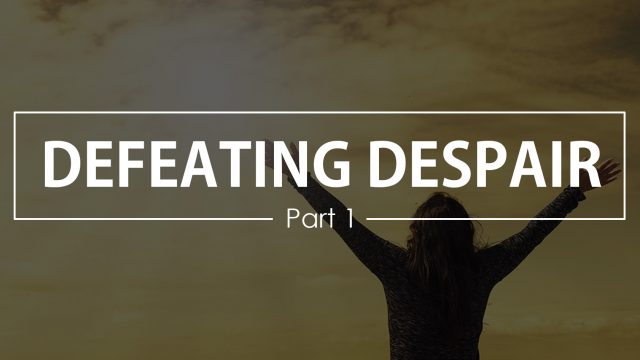 Defeating-Despair-1